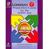 longman preparation course for the toefl test ibt writing with cd rom 2 audio cds and answer key mixed media