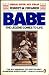 Search : Babe "The Legend Comes to Life" (The Penguin Sports Library)