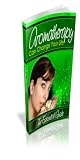 Aromatherapy Can Change Your Life: The Essential Guide