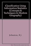 Classification using information statistics