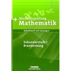 Abschlusspr�fung Mathematik - Sekundarstufe I - Brandenburg - Bisherige Ausgabe: 10. Schuljahr - Arbeitsheft mit eingelegten L�sungen