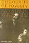 Discourses of Poverty: Social Reform and the Picaresque Novel in Early Modern Spain (University of Toronto Romance Series)