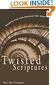 Twisted Scriptures