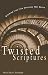Twisted Scriptures