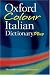 Oxford Colour Italian Dictionary Plus: Italian-English, English-Italian= Italiano-Inglese, Inglese-Italiano