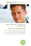 Canon (Company): Kabushiki gaisha, Multinational corporation, Camera, Photocopier, Stepper, Printer (computing), Canon PowerShot, Canon PowerShot, ... EOS, Canon V- 20, List of Canon products