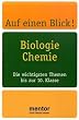 Auf einem Blick ! BIOLOGIE CHEMIE (Die wichtigsten Themen zur 10. Klasse)