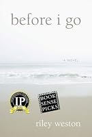 Before I Go: A Novel