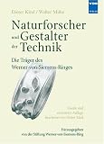 Naturforscher und Gestalter der Technik - Dieter Kind