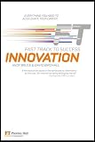 Innovation: Fast Track to Success