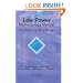 Low Power Methodology Manual: For System-on-Chip Design (Integrated Circuits and Systems)