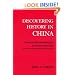 Discovering History in China