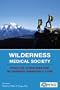 Wilderness Medical Society Practice Guidelines for Wilderness Emergency Care, 5th