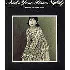 Piano Nightly by  Akiko Yano 