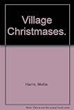 Village Christmases