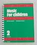 Music for Children (Orff-Schulwerk, American Edition, Volume 2, Primary)