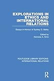 Explorations in ethics and international relations