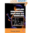 Applied Dimensional Analysis and Modeling, Second Edition by Thomas Szirtes Ph.D P.E.
