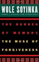 The Burden of Memory, the Muse of Forgiveness
