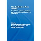 the handbook of work analysis methods systems applications and science of work measurement in organizations
