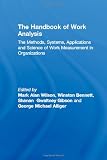 The Handbook of Work Analysis: Methods, Systems, Applications and Science of Work Measurement in Organizations (Applied Psychology Series)