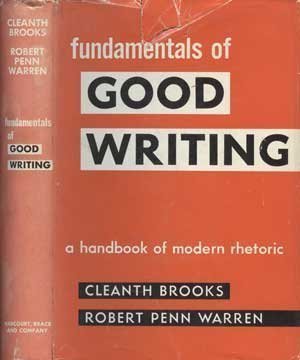 Fundamentals of Good Writing: A Handbook of Modern Rhetoric