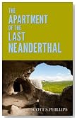 The Apartment of the Last Neanderthal