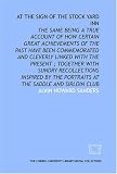 At the sign of the Stock Yard Inn: the same being a true account of how certain great achievements of the past have been commemorated and cleverly linked ... the portraits at the Saddle and Sirloin Club