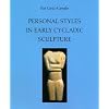 Personal Styles in Early Cycladic Sculpture (Wisconsin Studies in Classics)