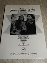 Anne Frank & Me (Stage Play)