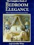 The Complete Book of Bedroom Elegance
