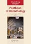 Pantheon of Dermatology: Outstanding Historical Figures