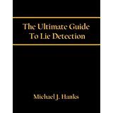 TheUltimateGuideToLieDetection