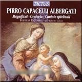 Albergati Pirro Capacelli - Magnificat - Oratorio - Cantate spirituali