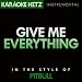 Give Me Everything Tonight (Pitbull, Ne-Yo, Afrojack & Nayer Tribute) [Instrumental]