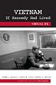 Vietnam If Kennedy Had Lived : Virtual JFK
