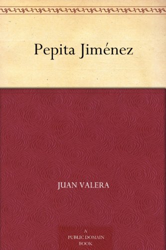 Pepita Jiménez (Spanish Edition)