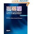 Prognostic and Predictive Factors in Breast Cancer, Second Edition by Rosemary A. Walker and Alistair M. Thompson