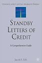 Standby Letters of Credit: A Comprehensive Guide (Finance and Capital Markets)