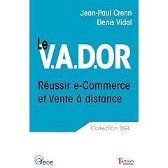 Le V.A.D.OR R�ussir e-commerce et vente � distance