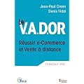 Le V.A.D.OR R�ussir e-commerce et vente � distance
