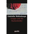 Grappa und die Nackenbei�er. Kriminalroman