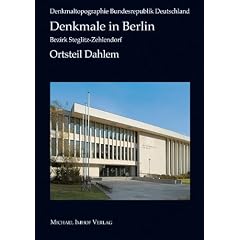 Denkmale in Berlin - Bezirk Steglitz-Zehlendorf - Ortsteil Dahlem: Denkmaltopographie der Bundesrepublik Deutschland