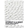 Le droit � la mort : Suicide, mode d'emploi, ses lecteurs et ses juges