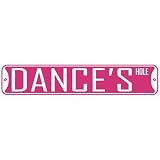  DANCE HOLE  STREET SIGN