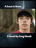 A Scout is Brave