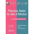 Les essentiels de culture g�n�rale - Philosophie, histoire des id�es et litt�rature