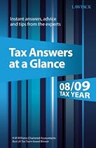 Tax Answers at a Glance: Instant Answers, Advice and Tips from the Experts (Teachers' Pocketbooks S.)