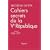 Cahiers secrets de la Ve R�publique : Tome 1, 1965-1977