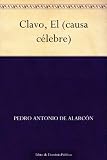 Clavo, El (causa célebre) (Spanish Edition)